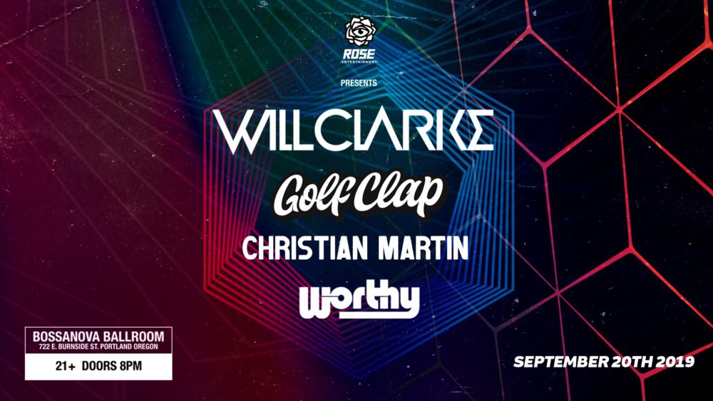 Rose Ent: Will Clarke, Golf Clap, Christian Martin, Worthy
